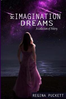 Paperback My Imagination Dreams Book