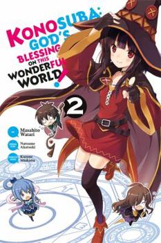 Konosuba: God's Blessing on This Wonderful World! Manga, Vol. 2 - Book #2 of the ! / Kono Subarashii Sekai ni Shukufuku wo! - Manga