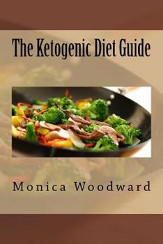 Paperback The Ketogenic Diet Guide Book