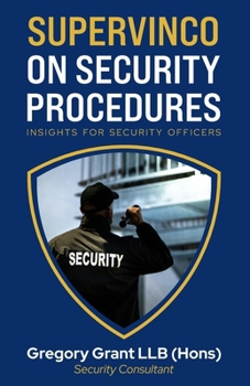 Paperback Supervinco on Security Procedures: Insights for Security Officers Book