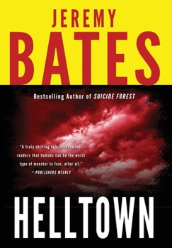 Helltown - Book #3 of the World's Scariest Places