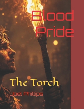 Blood Pride: The Torch