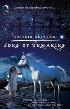 Paperback Song of Unmaking Book