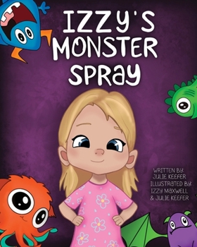 Paperback Izzy's Monster Spray Book