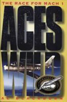 Hardcover Aces Wild: The Race for Mach 1 Book