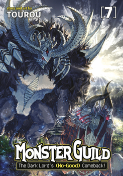 Paperback Monster Guild: The Dark Lord's (No-Good) Comeback! Vol. 7 Book