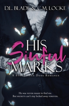 His Sinful Marks: A Standalone Dark Romance