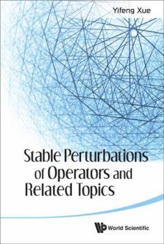 Hardcover Stable Perturbations of Operators and Related Topics Book