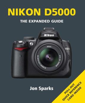 Paperback Nikon D5000: Series: The Expanded Guide Series Book
