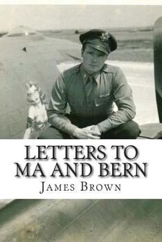 Paperback Letters to Ma and Bern: World War II letters Book
