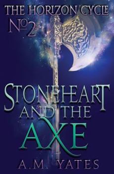 Paperback Stoneheart and the Axe Book