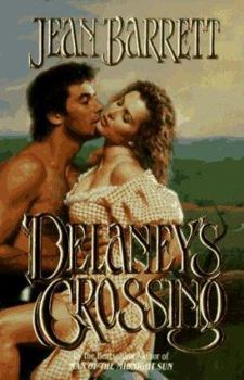 Delaney's Crossing - Book #1 of the Crossing