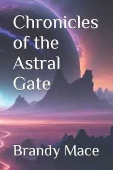 Paperback "Chronicles of the Astral Gate" Book