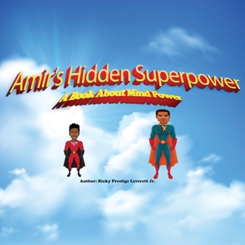 Paperback Amir's Hidden Superpower: A Book About Mind Power Book