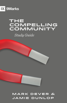 Paperback The Compelling Community Study Guide Book