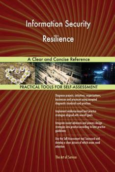 Paperback Information Security Resilience A Clear and Concise Reference Book