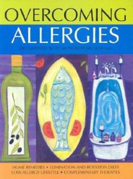 Paperback Overcoming Allergies: Home Remedies * Elimination and Rotation Diets * Complementary Therapies Book