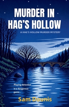 Murder In Hag's Hollow: A Scottish Murder Mystery