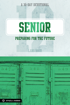 Paperback Senior: Preparing for the Future: A 30-Day Devotional for Seniors Book