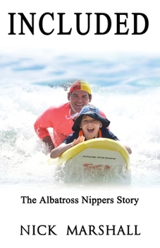 Paperback Included: The Albatross Nippers Story Book