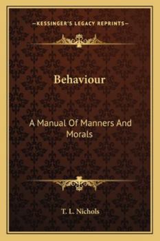 Paperback Behaviour: A Manual Of Manners And Morals Book