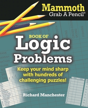 Paperback Mammoth Grab A Pencil Book of Logic Problems Book