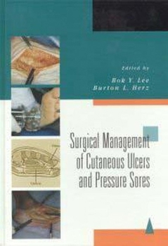 Hardcover Surgical Management of Cutaneous Ulcers and Pressure Sores Book