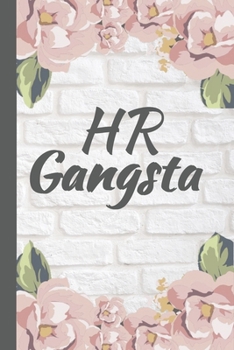 Paperback HR Gangsta: HR Journal Notebook, Blank lined journal, Notebook for Work, School, Gift Book