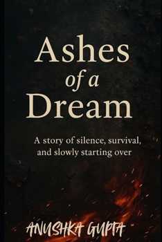 Paperback Ashes of a dream: For someone who is failing again and again Book