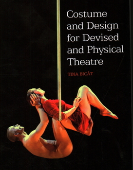 Paperback Costume and Design for Devised and Physical Theatre Book