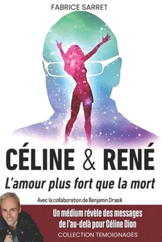 Céline & René: L'amour plus fort que la mort