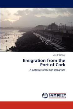 Paperback Emigration from the Port of Cork Book