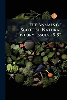 Annals of Scottish Natural History, Issues 49-52