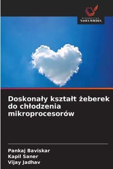 Paperback Doskonaly ksztalt żeberek do chlodzenia mikroprocesorów [Polish] Book