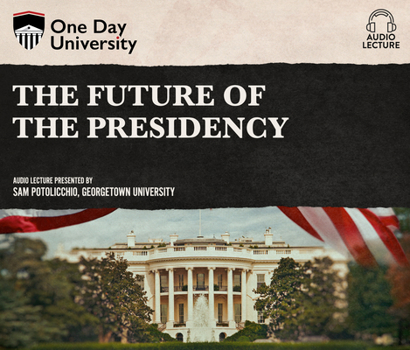 Audio CD The Future of the Presidency Book