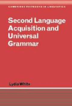 Electronics Second Language Acquisition and Universal Grammar Book