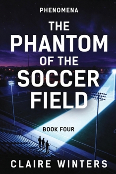 Paperback The Phantom of the Soccer Field Book