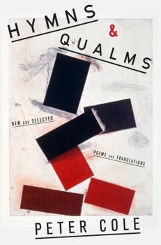 Hardcover Hymns & Qualms: New and Selected Poems and Translations Book