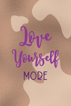 Paperback Love Yourself More: Notebook Journal Composition Blank Lined Diary Notepad 120 Pages Paperback Brown Texture Vitiligo Book