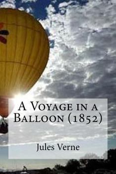 Paperback A Voyage in a Balloon (1852) Book