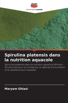 Paperback Spirulina platensis dans la nutrition aquacole [French] Book