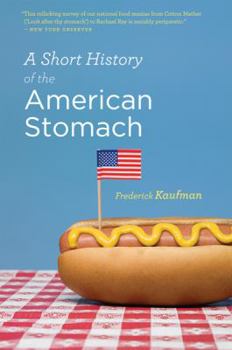 Paperback A Short History of the American Stomach Book