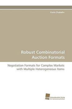Paperback Robust Combinatorial Auction Formats Book