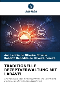 Traditionelle Rezeptverwaltung Mit Laravel (German Edition)