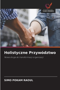 Paperback Holistyczne Przywództwo [Polish] Book