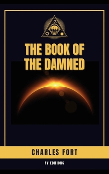 Hardcover The Book of the Damned: Easy-to-Read Layout Book