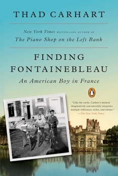 Paperback Finding Fontainebleau: An American Boy in France Book