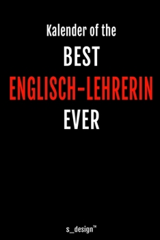 Kalender für Englisch-Lehrer / Englisch-Lehrerin: Immerwährender Kalender / 365 Tage Tagebuch / Journal [3 Tage pro Seite] für Notizen, Planung / ... Erinnerungen, Sprüche (German Edition)