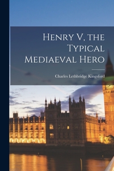 Paperback Henry V [microform], the Typical Mediaeval Hero Book