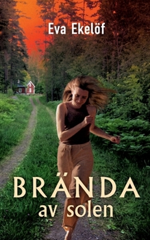 Paperback Brända av solen: En spänningsroman [Swedish] Book
